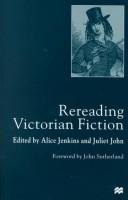 Rereading Victorian fiction by Alice Jenkins, Juliet John