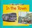 Cover of: In the town