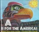 Cover of: A is for the Americas by Cynthia Chin-Lee