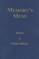 Cover of: Memory's menu by Glenn McKee