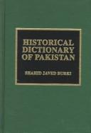 Cover of: Historical dictionary of Pakistan: Shahid Javed Burki.