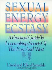 Sexual energy ecstasy by David Alan Ramsdale, David and Ellen Ramsdale, Ellen Ramsdale, Allan Parker