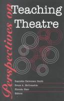 Cover of: Perspectives on teaching theatre