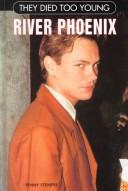 Cover of: River Phoenix by Penny Stempel