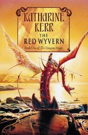 Cover of: The red wyvern by Katharine Kerr