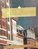 Cover of: Fort Worth: a sesquicentennial celebration