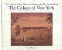 Cover of: The colony of New York