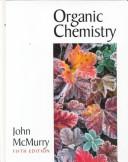 Cover of: Organic chemistry by John E. McMurry