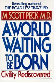 Cover of: A World Waiting to Be Born by M. Scott Peck