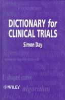 Cover of: Dictionary for clinical trials by Day, Simon.