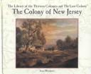 Cover of: The colony of New Jersey