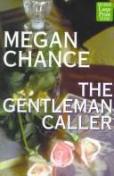Cover of: The gentleman caller