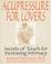 Cover of: Acupressure for lovers