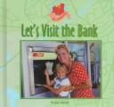 Cover of: Let's visit the bank