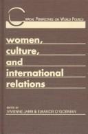Cover of: Women, culture, and international relations by edited by Vivienne Jabri, Eleanor O'Gorman.