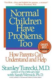 Cover of: Normal children have problems too: how parents can understand and help