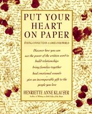 Cover of: Put your heart on paper: staying connected in a loose-ends world