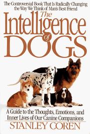 The intelligence of dogs by Stanley Coren
