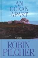 Cover of: An ocean apart by Robin Pilcher