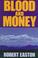 Cover of: Blood and money