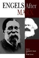 Cover of: Engels after Marx by edited by Manfred B. Steger and Terrell Carver.