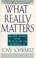 Cover of: What Really Matters