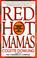 Cover of: Red Hot Mamas