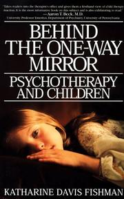 Cover of: Behind the One-Way Mirror by Katherine Davis Fishman