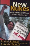 Cover of: New nukes by Praful Bidwai