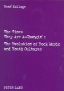 Cover of: The times they are a-changin' by René Kolloge