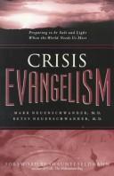 Cover of: Crisis evangelism by Mark Neuenschwander