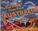 Cover of: Look what came from Australia by Davis, Kevin