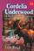 Cover of: Cordelia Underwood, or, The marvelous beginnings of the Moosepath League