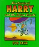 Cover of Mechanical Harry and the flying bicycle