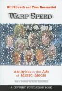 Cover of: Warp speed: America in the age of mixed media