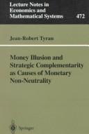 Cover of: Money illusion and strategic complementarity as causes of monetary non-neutrality