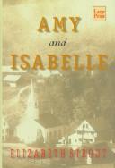 Cover of: Amy and Isabelle by Elizabeth Strout
