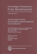 Cover of: Automorphic forms, automorphic representations, and arithmetic by NSF-CBMS Regional Conference in Mathematics on Euler Products and Eisenstein Series (1996 Texas Christian University)