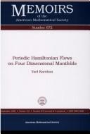 Cover of: Periodic Hamiltonian flows on four dimensional manifolds by Yael Karshon