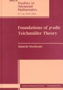 Cover of: Foundations of p-adic Teichmüller theory