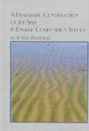 Cover of A pragmatic construction of the self in English composition theory