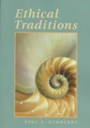 Front cover of Ethical traditions by Paul A. Newberry