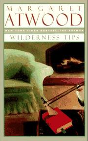 Cover of: Wilderness tips by Margaret Atwood