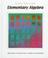 Cover of: Elementary algebra.