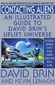 Cover of: Contacting aliens: an illustrated guide to David Brin's uplift universe