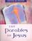 Cover of: The parables of Jesus