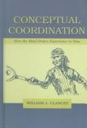 Cover of: Conceptual coordination by William J. Clancey
