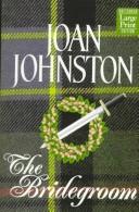 The Bridegroom by Joan Johnston