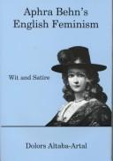 Cover of: Aphra Behn's English feminism by Dolors Altaba-Artal