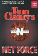 Cover of: Tom Clancy's net force by Tom Clancy